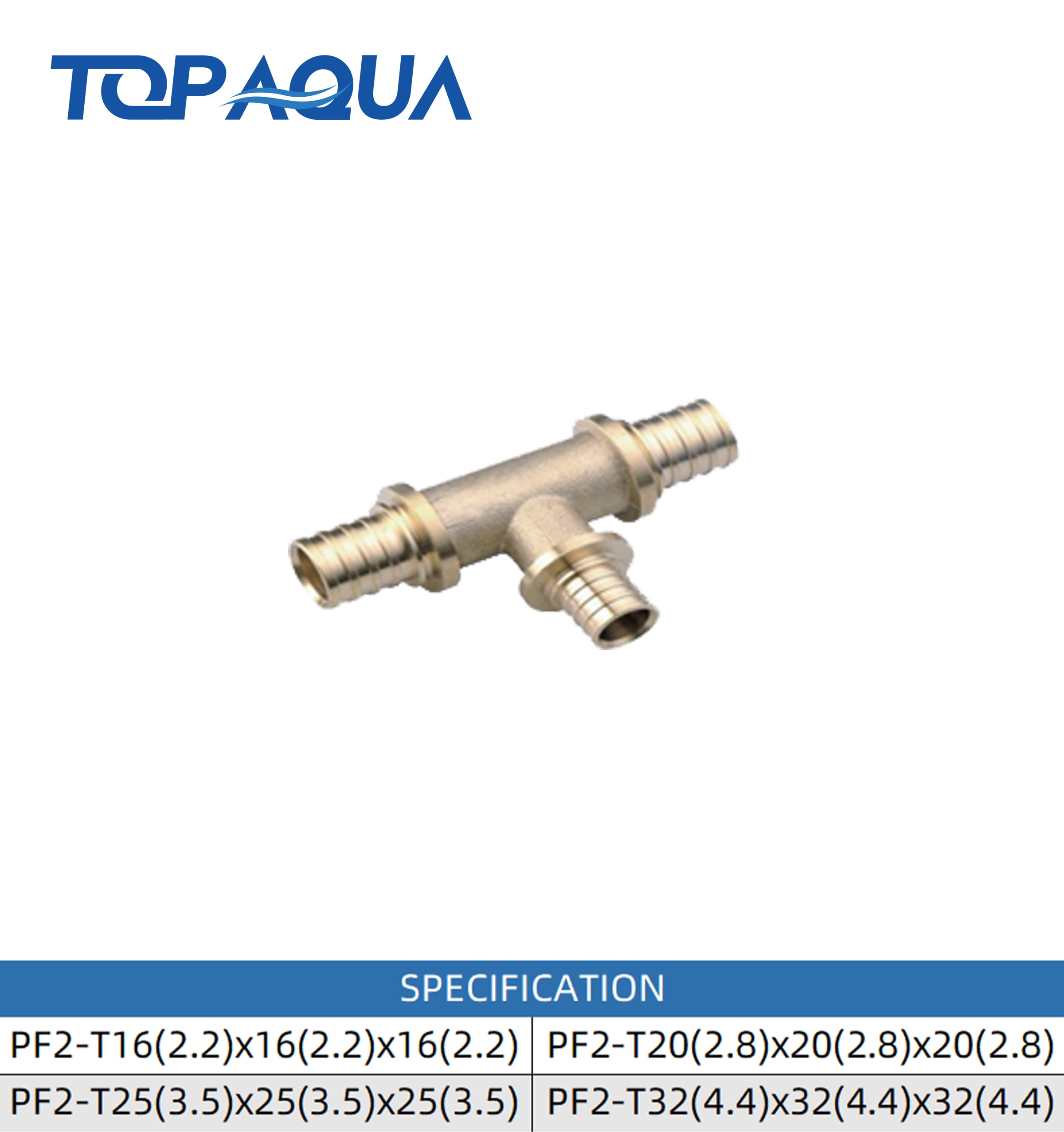 PF2 pull-on fittings equal tee