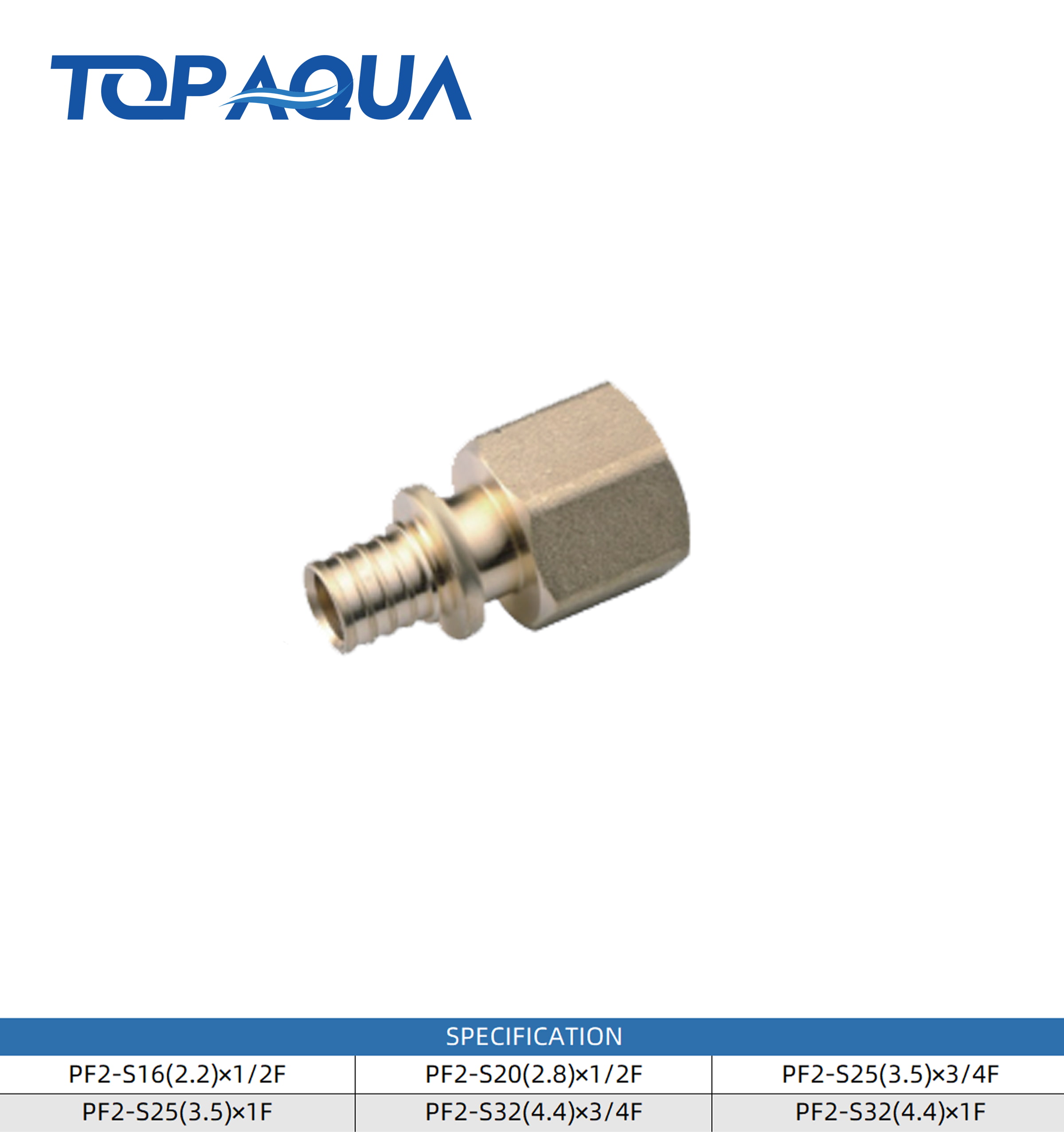 PF2 pull-on fittings female straight union